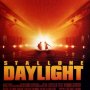 Daylight - Affiche du 25/09/2007 Daylight - Affiche du 25/09/2007
