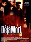 Déjà Mort