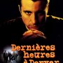Dernières heures à Denver - Affiche du 25/09/2007