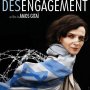 Désengagement - Affiche du 26/03/2008 Désengagement - Affiche du 26/03/2008