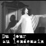 Du jour au lendemain - Affiche du 25/09/2007