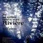 Et au milieu coule une rivière - Affiche du 25/09/2007