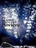 Et au milieu coule une rivière