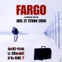 Fargo - Affiche du 03/10/2007 Fargo - Affiche du 03/10/2007
