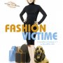 Fashion Victime - Affiche du 25/09/2007