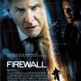 Firewall - Affiche du 25/09/2007 Firewall - Affiche du 25/09/2007
