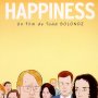 Happiness - Affiche du 08/10/2007