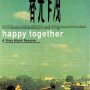 Happy Together - Affiche du 27/12/2007 Happy Together - Affiche du 27/12/2007