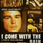 I Come with the Rain - Affiche du 26/04/2008 I Come with the Rain - Affiche du 26/04/2008