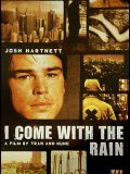 I Come with the Rain