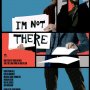I'm Not There - Affiche du 09/11/2007