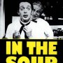 In the soup - Affiche du 25/09/2007