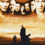 Infernal Affairs III - Affiche du 08/02/2008