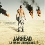 Jarhead, la fin de l'innocence - Affiche du 25/09/2007 Jarhead, la fin de l'innocence - Affiche du 25/09/2007