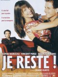Je reste !