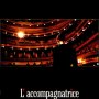 L'Accompagnatrice - Affiche du 25/09/2007