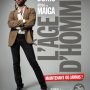 L'Age d'homme... maintenant ou jamais ! - Affiche du 25/09/2007 L'Age d'homme... maintenant ou jamais ! - Affiche du 25/09/2007