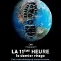La 11eme heure le dernier virage - Affiche du 12/12/2007