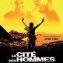La Cité des Hommes - Affiche du 13/06/2008