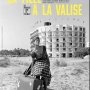 La Fille à la Valise - Affiche du 03/10/2007
