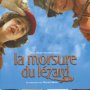 La Morsure du Lézard - Affiche du 25/09/2007 La Morsure du Lézard - Affiche du 25/09/2007