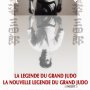 La Nouvelle Légende du Grand Judo - Affiche du 25/09/2007