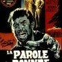 La parole donnée - Affiche du 13/02/2008 La parole donnée - Affiche du 13/02/2008