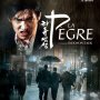 La Pègre - Affiche du 25/09/2007 La Pègre - Affiche du 25/09/2007