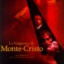 La Vengeance de Monte-Cristo - Affiche du 25/09/2007