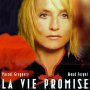 La Vie Promise - Affiche du 25/09/2007 La Vie Promise - Affiche du 25/09/2007