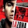 La Zona, propriété privée - Affiche du 26/03/2008