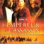 L'Empereur et l'Assassin - Affiche du 04/02/2008 L'Empereur et l'Assassin - Affiche du 04/02/2008