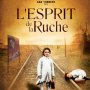 L'esprit de la ruche - Affiche du 06/02/2008 L'esprit de la ruche - Affiche du 06/02/2008