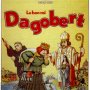 Le Bon roi Dagobert - Affiche du 25/09/2007