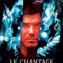 Le Chantage - Affiche du 24/12/2007