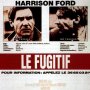 Le Fugitif - Affiche du 25/09/2007 Le Fugitif - Affiche du 25/09/2007