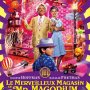 Le Merveilleux magasin de Mr Magorium - Affiche du 10/01/2008