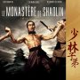 Le Monastère de Shaolin - Affiche du 30/10/2007