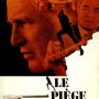 Le Piège - Affiche du 17/10/2007 Le Piège - Affiche du 17/10/2007