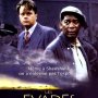 Les Evadés - Affiche du 25/09/2007