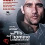 Les Fils de l'Homme - Affiche du 17/10/2007 Les Fils de l'Homme - Affiche du 17/10/2007