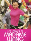 Les Larmes de Madame Wang