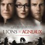 Lions et Agneaux : une affiche, deux photos - Affiche du 09/10/2007 Lions et Agneaux : une affiche, deux photos - Affiche du 09/10/2007