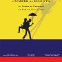 L'ombre de bogota - Affiche du 26/03/2008
