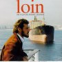 Loin - Affiche du 25/09/2007