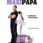 Maxi Papa - Affiche du 03/03/2008