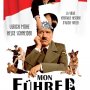 Mon fuhrer, la vraie veritable histoire d'Adolf Hitler - Affiche du 26/02/2008