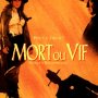 Mort ou Vif - Affiche du 25/09/2007