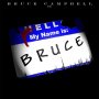 My Name Is Bruce : les affiches - Affiche du 18/12/2007