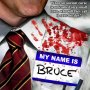 My Name Is Bruce : les affiches - Affiche du 18/12/2007